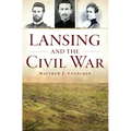 Lansing and the Civil War