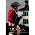 Regulated for Murder