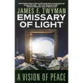 Emissary of Light: A Vision of Peace