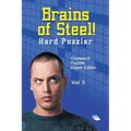 Brains of Steel! Hard Puzzler Vol 3: Crossword Puzzles Expert Edition