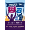Transforming Early Years Policy in the U.S.: A Call to Action