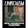 Unrealism: New Figurative Painting