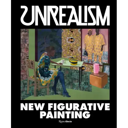Unrealism: New Figurative Painting