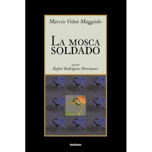 La Mosca Soldado