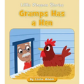Gramps Has a Hen