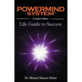 Powermind System: Life Guide to Success - Complete Edition