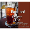 Baptized in Sweet Tea