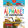 Construction Colouring Book for Children: Alphabet of Construction for Kids: Diggers, Dumpers, Trucks and more (Ages 2-5)