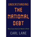 Understanding the National Debt: What Every American Needs to Know