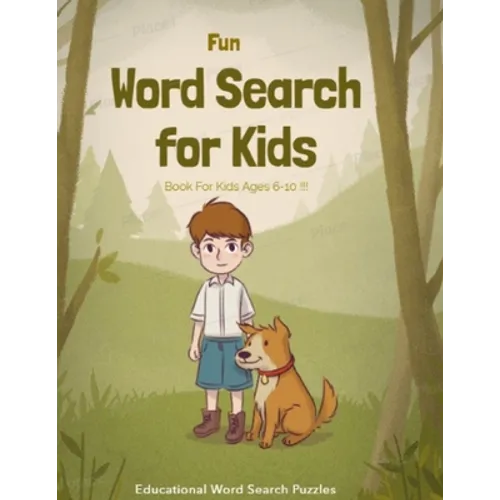 Fun word search book for kids ages 6-10: THE BEST GIFT IDEA FOR KIDS, cleverly hidden word searches, Fun Puzzle, Educational, concentration. Brain Gam