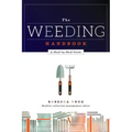 The Weeding Handbook: A Shelf-By-Shelf Guide
