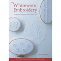 Whitework Embroidery: Designs and Accessories with a Modern Twist
