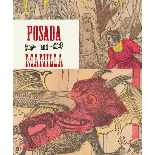 Posada & Manilla: Illustrations for Mexican Fairy Tales