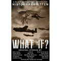 What If?: History Rewritten...with MAGIC!