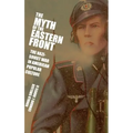 The Myth of the Eastern Front