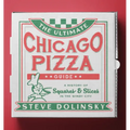 The Ultimate Chicago Pizza Guide: A History of Squares & Slices in the Windy City