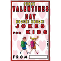 Funny Valentine's Knock Knock JOKES FOR KIDS: 150 Valentine's Day Jokes For Children