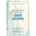 Satisfied With God Alone