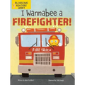 I Wannabee a Firefighter!