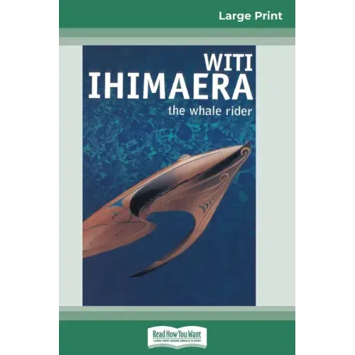 The Whale Rider (16pt Large Print Edition)