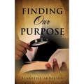 Finding Our Purpose