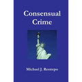 Consensual Crime