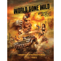 World Gone Wild, Restocked and Reloaded 2nd Edition: A Survivor's Guide to Post-Apocalyptic Movies