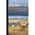 Lucky Pony Winners;