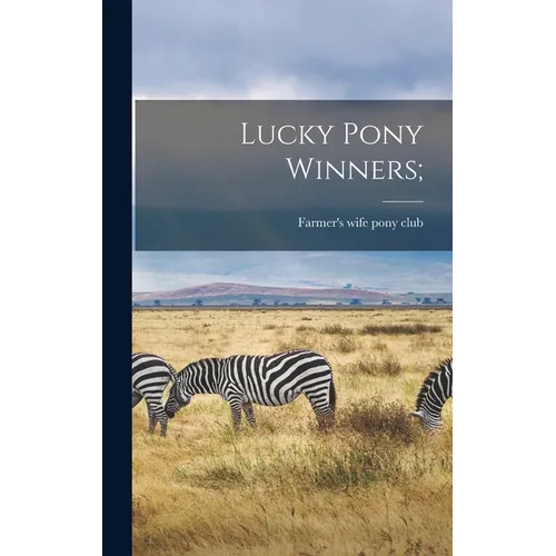 Lucky Pony Winners;