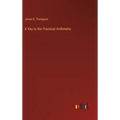 A Key to the Practical Arithmetic
