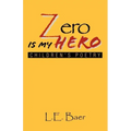 Zero Is My Hero