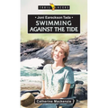 Joni Eareckson Tada: Swimming Against the Tide