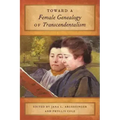 Toward a Female Genealogy of Transcendentalism