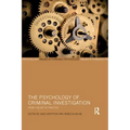 The Psychology of Criminal Investigation: From Theory to Practice