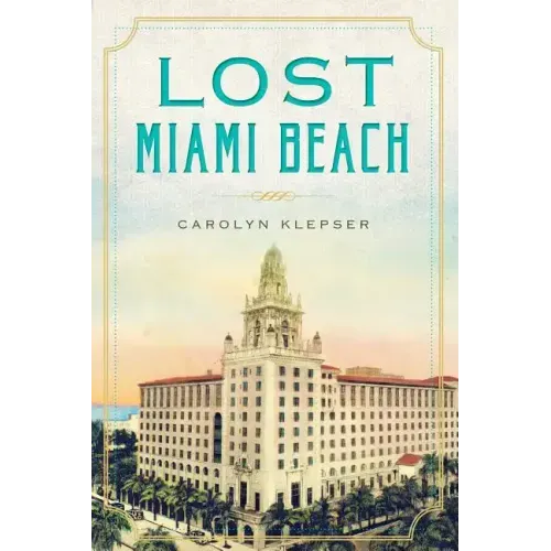 Lost Miami Beach