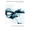 The Pear as One Example: New & Selected Poems 1984-2008