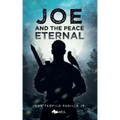 Joe and the Peace Eternal
