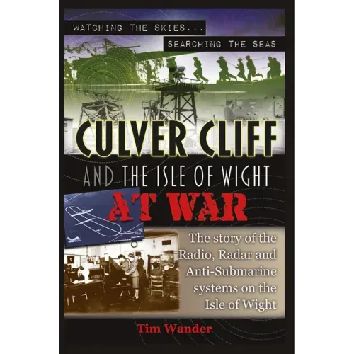 Culver Cliff and the Isle of Wight at War