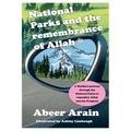 National Parks and the remembrance of Allah: A spiritual journey through the National Parks