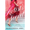 The Artist's Secret: The New Gripping Historical Novel with a Shocking Secret from the Bestselling Author of the Paris Model and the Royal Corresponde