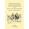 Virginia and West Virginia Genealogical Data from Revolutionary War Pension and Bounty Land Warrant Records, Volume 5 Sacrey-Tyree