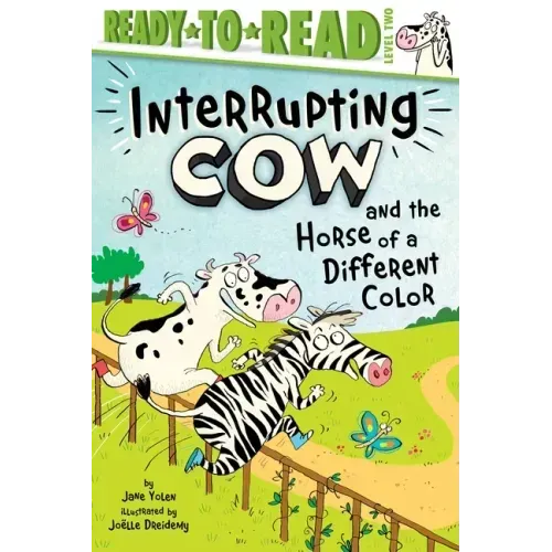 Interrupting Cow and the Horse of a Different Color: Ready-To-Read Level 2