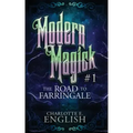 The Road to Farringale
