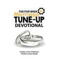 The Five Week Marriage Tune-Up Devotional