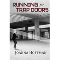 Running for Trap Doors