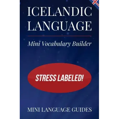 Icelandic Language Mini Vocabulary Builder: Stress Labeled!