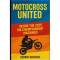 Motocross United: Inside the 2025 MX Championship Machines