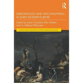 Demonology and Witch-Hunting in Early Modern Europe