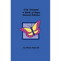 O.K Forever: A Book of Hope