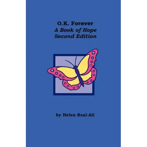O.K Forever: A Book of Hope